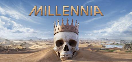 千年/千禧年/Millennia （更新v1.0.22094）