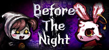 夜幕降临前/Before The Night
