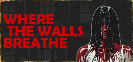墙壁呼吸之处/Where the Walls Breathe