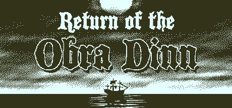 奥伯拉丁的回归/Return of the Obra Dinn